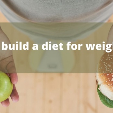 How-to-build-a-diet-for-weight-loss.jpg