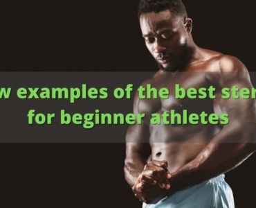 A few examples of the best steroids for beginner athletes