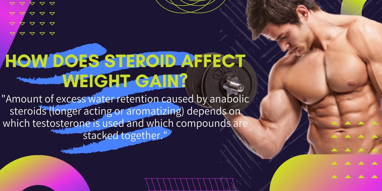 How Does Steroid Affect Weight Gain?