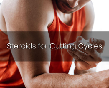 Steroids for Cutting Cycles
