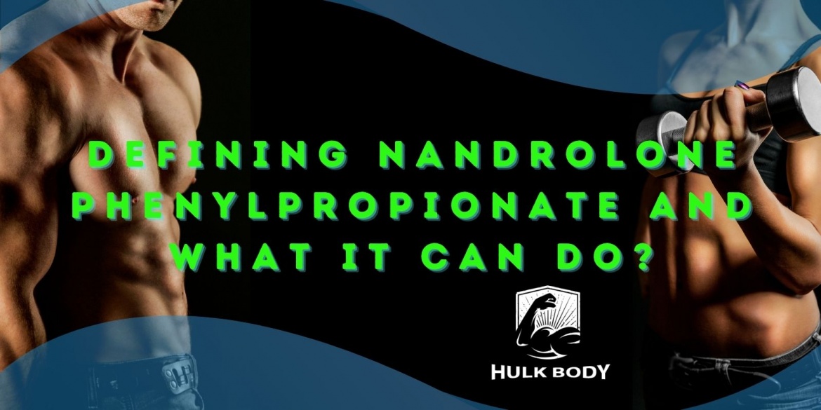 Defining-Nandrolone-Phenylpropionate-and-What-It-Can-Do_.jpg